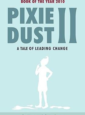 【预售】Pixie Dust II: A Tale of Leading Change