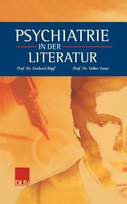 【预售】Psychiatrie in Der Literatur