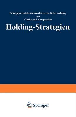 【预售】Holding-Strategien: Erfolgspotentiale Realisieren