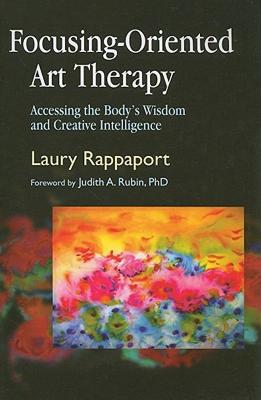 【预售】Focusing-Oriented Art Therapy: Accessing the Body's