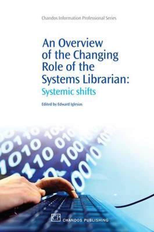【预售】An Overview of the Changing Role of the Systems: