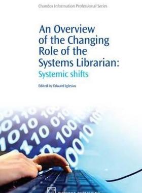 【预售】An Overview of the Changing Role of the Systems: