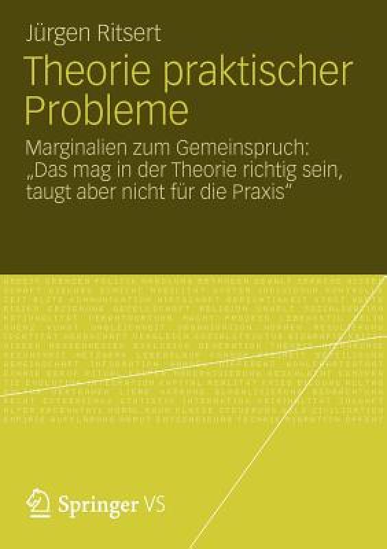 【预售】Theorie Praktischer Probleme: Marginalien Zum