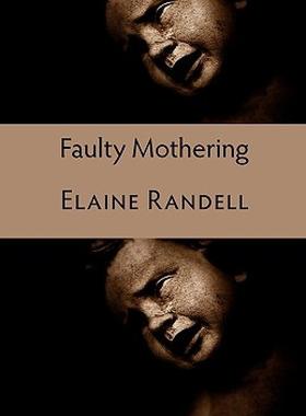 【预售】Faulty Mothering