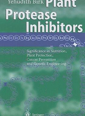 【预售】Plant Protease Inhibitors: Significance in