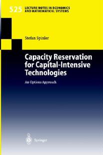【预售】Capacity Reservation for Capital-Intensive