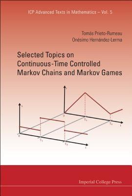 【预售】Selected Topics on Continuous-Time Controlled Markov
