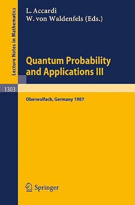 【预售】Quantum Probability and Applications III: