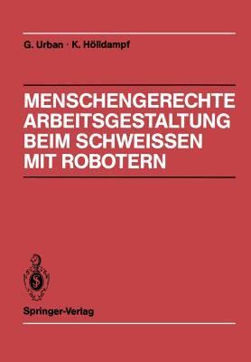 【预售】Menschengerechte Arbeitsgestaltung Beim Schweissen