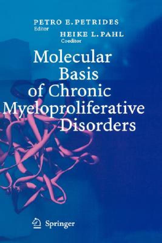 【预售】Molecular Basis of Chronic Myeloproliferative