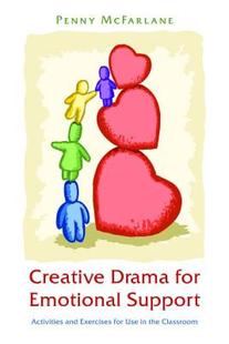 【预售】Creative Drama for Emotional Support: Activities and