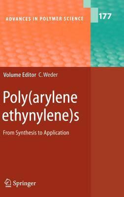 【预售】Poly(arylene Ethynylene)S: From Synthesis to