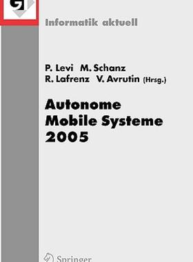 【预售】Autonome Mobile Systeme 2005: 19. Fachgesprach