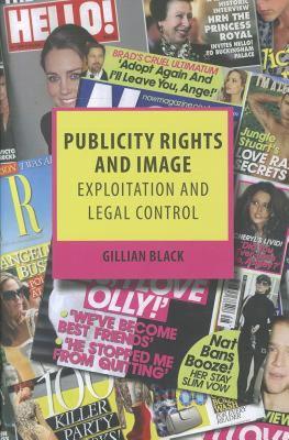 【预售】Publicity Rights and Image: Exploitation and Legal