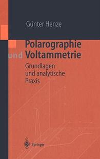 【预售】Polarographie Und Voltammetrie: Grundlagen Und