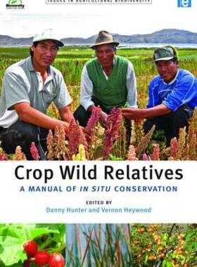 【预售】Crop Wild Relatives: A Manual of in Situ
