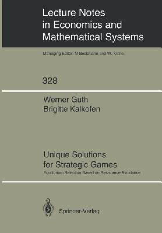 【预售】Unique Solutions for Strategic Games: Equilibrium