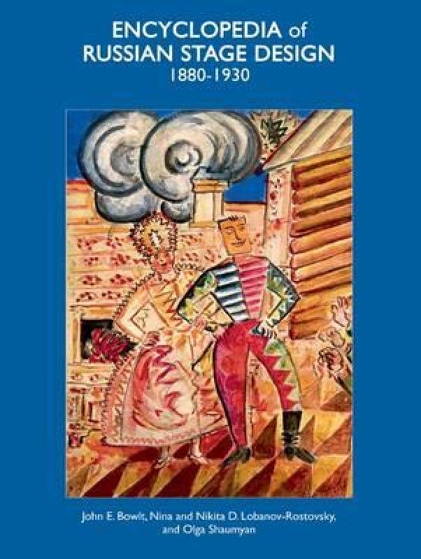 【预售】Encyclopedia of Russian Stage Design: 1880-1930
