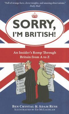 【预售】Sorry, I'm British!: An Insider's Romp Through