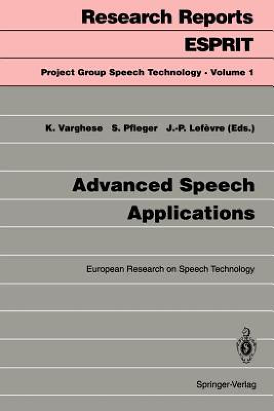 【预售】Advanced Speech Applications: European Research on