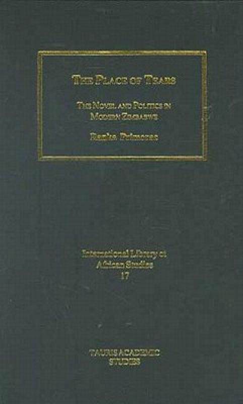 【预售】The Place of Tears: The Novel and Politics in Modern