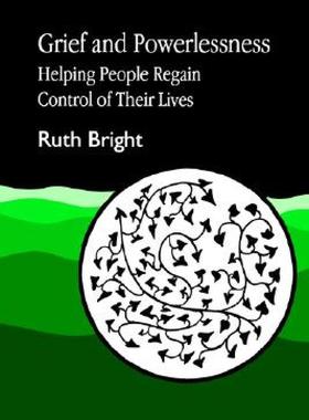 【预售】Grief and Powerlessness: Helping People Regain