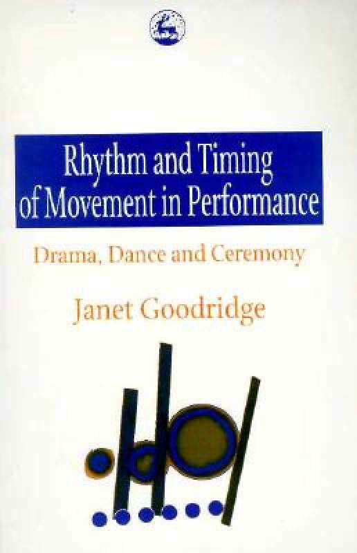 【预售】Rhythm and Timing of Movement in Performance: Drama