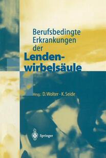 【预售】Berufsbedingte Erkrankungen Der Lendenwirbelsaule