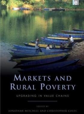 【预售】Markets and Rural Poverty: Upgrading in Value