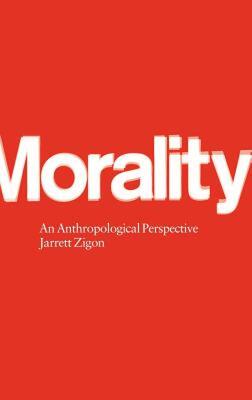【预售】Morality: An Anthropological Perspective