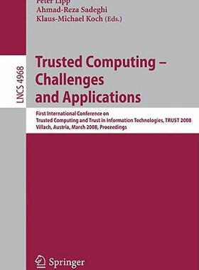 【预售】Trusted Computing - Challenges and Applications: