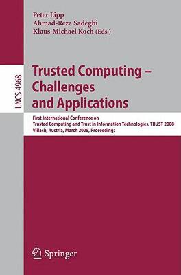 【预售】Trusted Computing - Challenges and Applications: