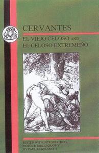 【预售】Cervantes: El Viejo Celoso and El Celoso Extremeno