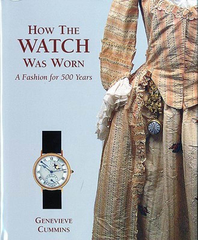 【预售】How the Watch Was Worn: A Fashion for 500 Years