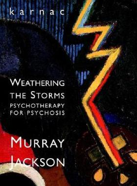 【预售】Weathering Storms: Psychotherapy for Psychosis