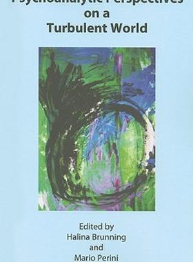 【预售】Psychoanalytic Perspective on a Turbulent World