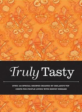【预售】Truly Tasty: Over 100 Special Recipes Created by