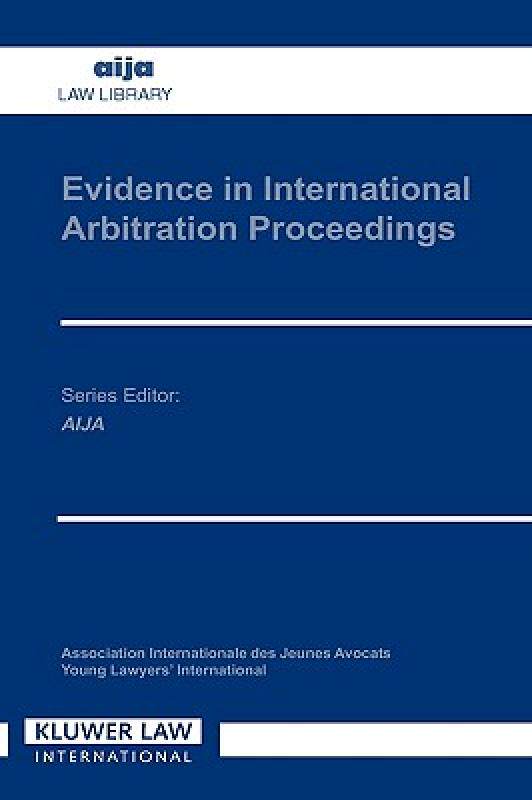 【预售】Evidence in International Arbitration Proceedings