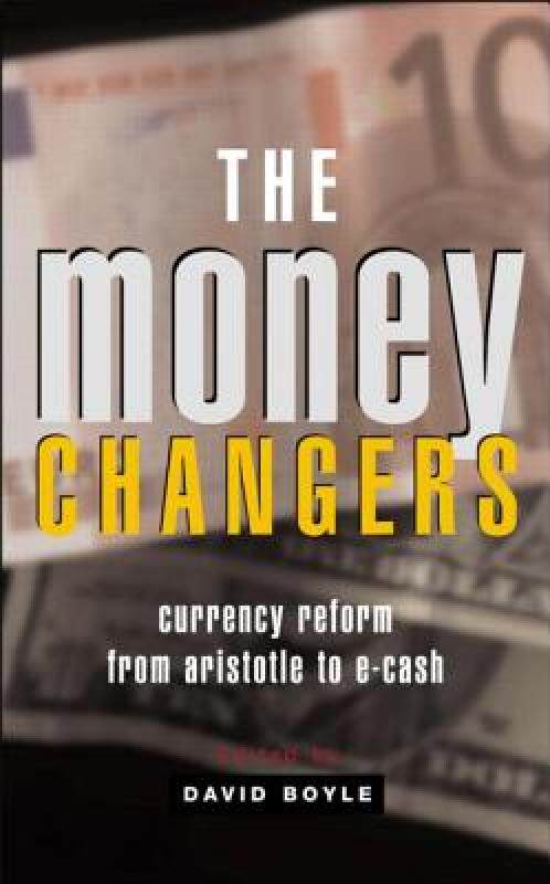 【预售】The Money Changers: Currency Reform from Aristotle