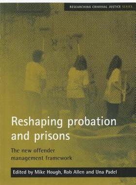 【预售】Reshaping Probation and Prisons: The New Offender