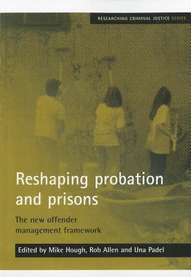 【预售】Reshaping Probation and Prisons: The New Offender