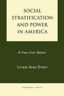 【预售】Social Stratification and Power in America: A View