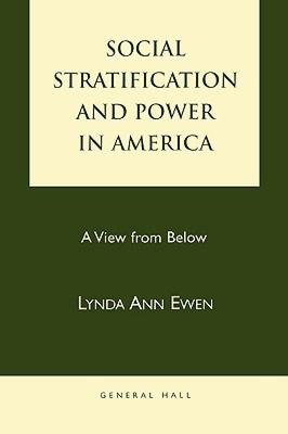【预售】Social Stratification and Power in America: A View