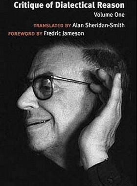 【预售】Critique of Dialectical Reason: Theory of Practical