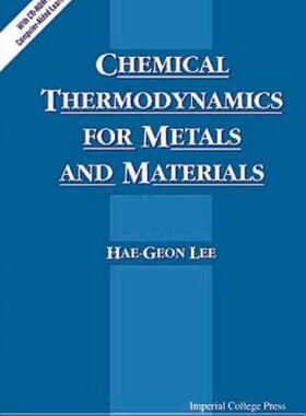 【预售】Chemical Thermodynamics for Metals and Materials