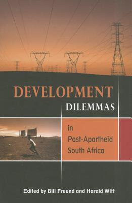 【预售】Development Dilemmas in Post-Apartheid South Africa