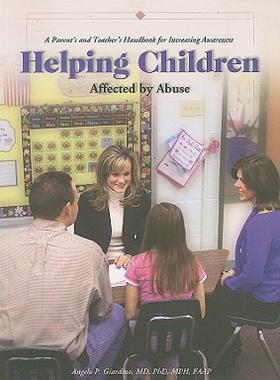 【预售】Helping Children Affected by Abuse: A Parent's and