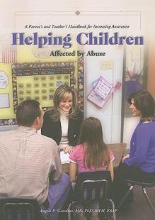 【预售】Helping Children Affected by Abuse: A Parent's and
