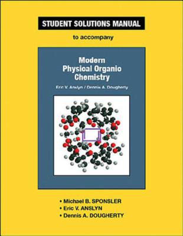 预订 【】Anslyn & Dougherty's Modern Physical Organic