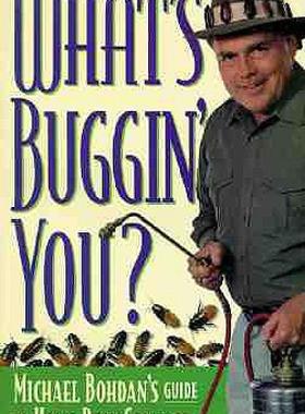 【预售】What's Bugging You?: Michael Bohdan's Guide to Home